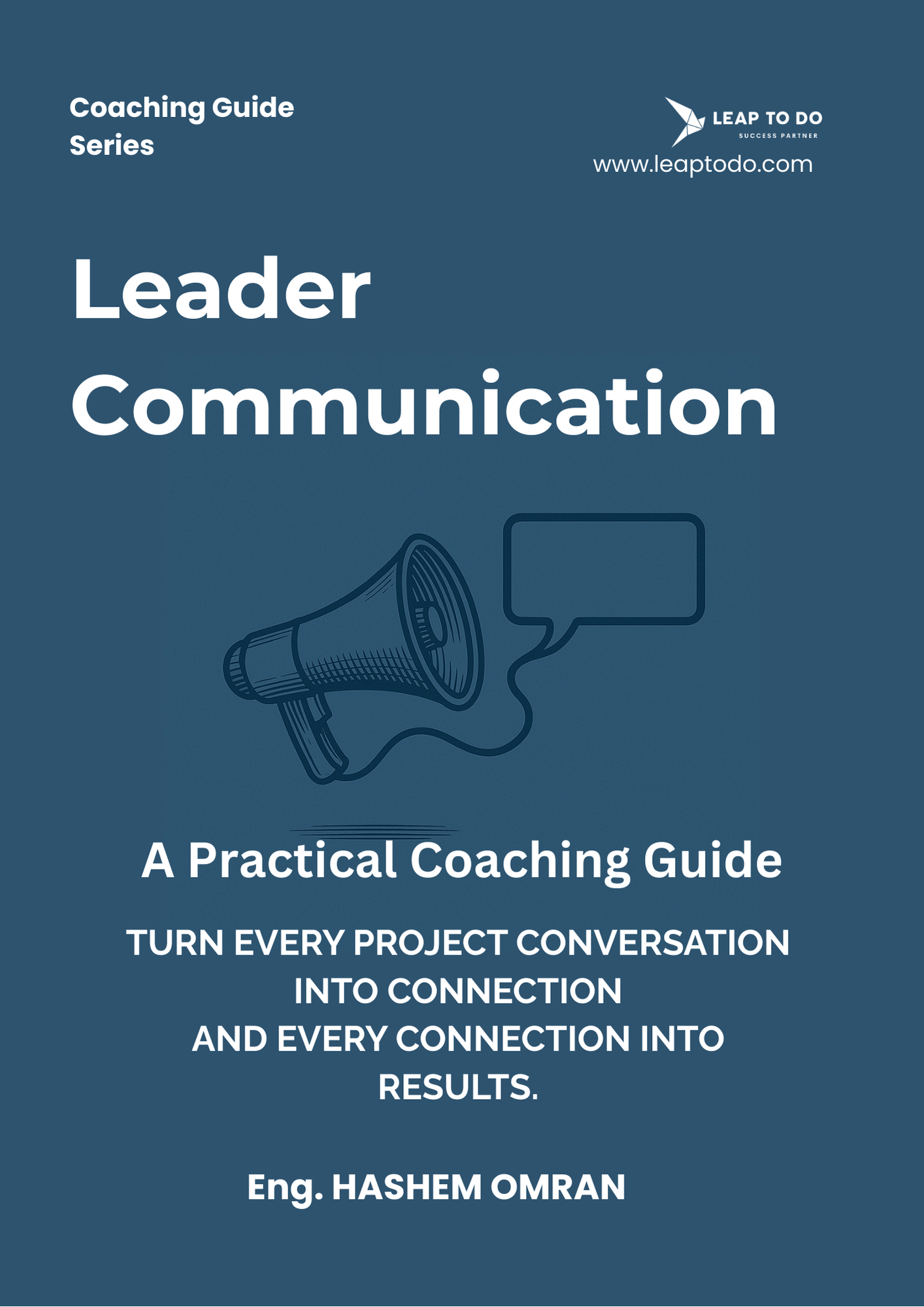 Leader Communication: A Practical Coaching Guide